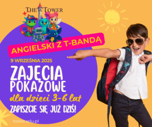 Bezpłatne zajęcia pokazowe języka angielskiego dla dzieci 3–6 lat w The Tower Oleśnica – Angielski z T-Bandą
